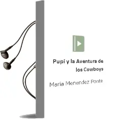 Descargar AudioLibro Pupi y la Aventura de los Cowboys  de María Menéndez Ponte año 2006
