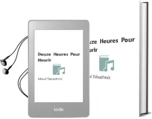 Descargar AudioLibro Douze Heures Pour Mourir de Maud Tabachnik año 2006