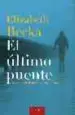 AudioLibro El Ultimo Puente de Elizabeth Becka