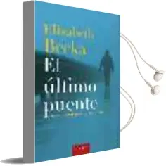 Descargar AudioLibro El Ultimo Puente de Elizabeth Becka año 2006