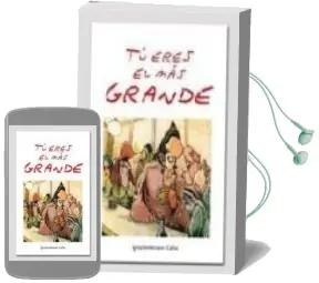 Descargar AudioLibro Tu Eres el mas Grande de Moreno Cuñat J. I año 2006