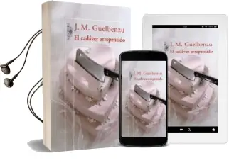 Descargar AudioLibro El Cadaver Arrepentido de Jose Maria Guelbenzu año 2006
