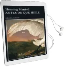 Descargar AudioLibro Antes de que Hiele de Henning Mankell año 2006