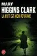 AudioLibro La Nuit est mon Royaume de Mary Higgins Clark