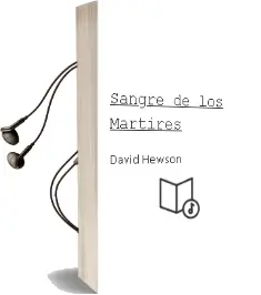Descargar AudioLibro Sangre de los Martires de David Hewson año 2006