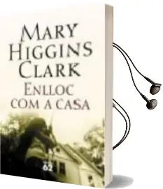 Descargar AudioLibro Enlloc com a Casa de Mary Higgins Clark año 2006