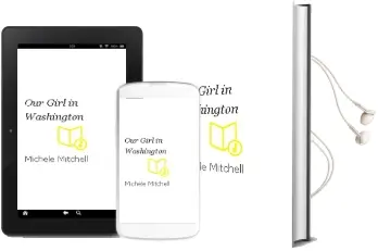 Descargar AudioLibro Our Girl in Washington de Michele Mitchell año 2006