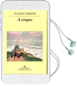 Descargar AudioLibro A Ciegas de Claudio Magris año 2006