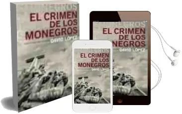 Descargar AudioLibro El Crimen de los Monegros (Premio Jaen 2006) de David Lopez año 2006