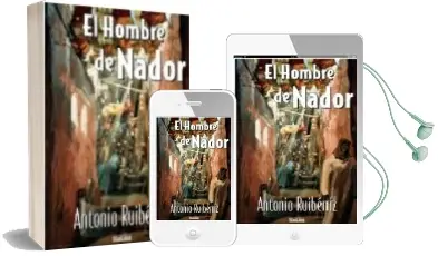 Descargar AudioLibro El Hombre de Nador de Antonio Ruiberriz año 2006