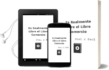 Descargar AudioLibro Es Realmente Libre el Libre Comercio? de Joel R. Paul año 2006