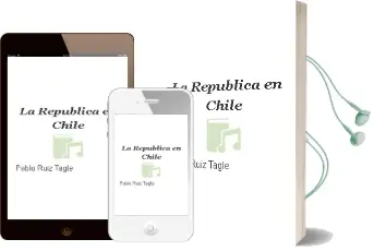 Descargar AudioLibro La República en Chile de Pablo Ruiz Tagle año 2006