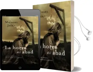 Descargar AudioLibro La Horca del Abad: La Serie de Misterio de los Caballeros Templar ios de Michael Jecks año 2006