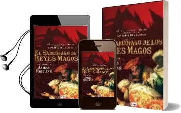 Descargar AudioLibro El Sarcofago de los Reyes Magos de James Rollins año 2006