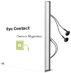 Descargar AudioLibro Eye Contact de Cammie Mcgovern año 2006