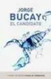 AudioLibro El Candidato (Premio Torrevieja 2006) de Jorge Bucay