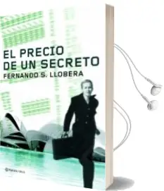 Descargar AudioLibro El Precio de un Secreto de Fernando S. Llobera año 2006