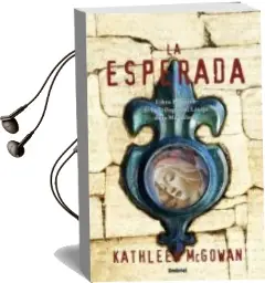 Descargar AudioLibro La Esperada de Kathleen Mcgowan año 2006