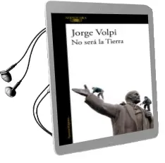 Descargar AudioLibro No Sera la Tierra de Jorge Volpi año 2006