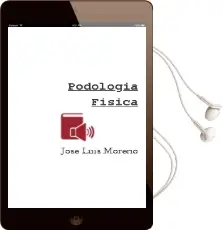 Descargar AudioLibro Podologia Fisica de José Luis Moreno año 2006