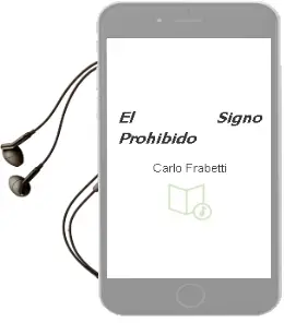 Descargar AudioLibro El Signo Prohibido de Carlo Frabetti año 2007