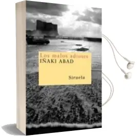 Descargar AudioLibro Los Malos Adioses de Iñaki Abad año 2007