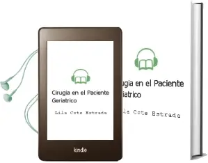 Descargar AudioLibro Cirugia en el Paciente Geriatrico de Lila Cote Estrada año 2007