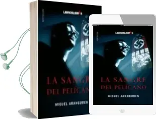 Descargar AudioLibro La Sangre del Pelicano de Miguel Aranguren año 2007