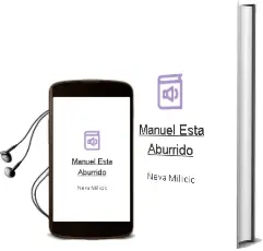 Descargar AudioLibro Manuel Está Aburrido de Neva Milicic año 2007