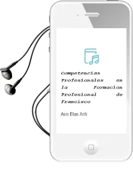 Descargar AudioLibro Competencias Profesionales en la Formación Profesional de Francisco De Asis Blas Ariti año 2007