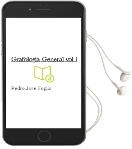 Descargar AudioLibro Grafologia General vol i de Pedro José Foglia año 2007