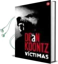Descargar AudioLibro Victimas de Dean Koontz año 2007