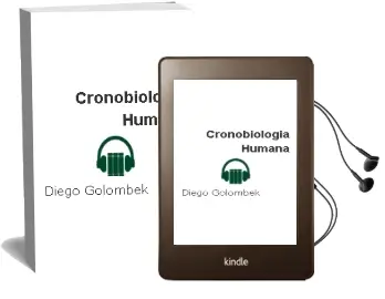 Descargar AudioLibro Cronobiologia Humana de Diego Golombek año 2007