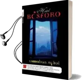 Descargar AudioLibro Hotel Bosforo de Esmahan Aykol año 2007