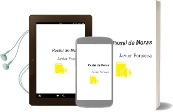 Descargar AudioLibro Pastel de Moras de Javier Fonseca año 2007