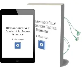 Descargar AudioLibro Ultrasonografia y Obstetricia. Temas Selectos de E. Guzman año 2007