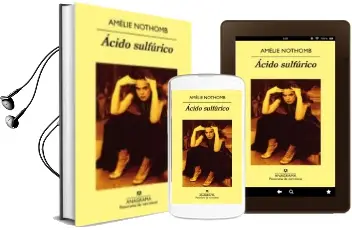 Descargar AudioLibro Acido Sulfurico de Amelie Nothomb año 2007