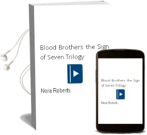 Descargar AudioLibro Blood Brothers: The Sign of Seven Trilogy de Nora Roberts año 2007