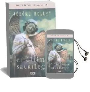 Descargar AudioLibro El Ultimo Sacrilego de Jerome Bellay año 2007