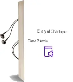 Descargar AudioLibro Elia y el Chantajista  de Timo Parvela año 2007