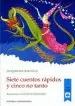 AudioLibro Siete Cuentos Rápidos y Cinco no Tanto de Jacqueline Balcells