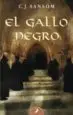AudioLibro El Gallo Negro de C. J. Sansom