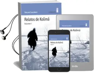Descargar AudioLibro Relatos de Kolima (Vol. 1) (3ª Ed.) de Varlam Shalamov año 2007