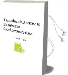 Descargar AudioLibro Trombosis - Tomo 2: Patologia Cardiovascular de R. Altman año 2007
