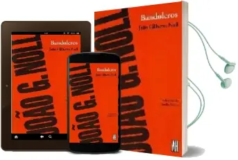 Descargar AudioLibro Bandoleros de Joao Gilberto Noll año 2007