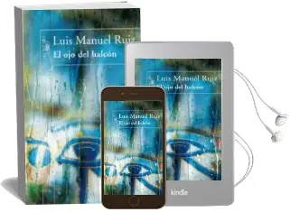 Descargar AudioLibro El ojo del Halcon de Luis Manuel Ruiz año 2007