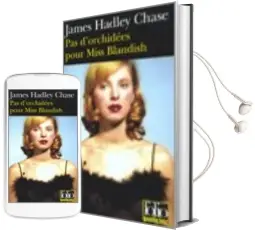 Descargar AudioLibro Pas d Orchidees Pour Miss Blandish de James Hadley Chase año 2007