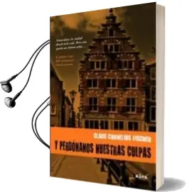 Descargar AudioLibro Y Perdonanos por Nuestras Culpas de Claus Cornelius Fisher año 2007