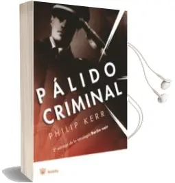 Descargar AudioLibro Berlin Noir: Palido Criminal de Philip Kerr año 2007