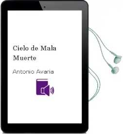 Descargar AudioLibro Cielo de Mala Muerte de Antonio Avaria año 2007